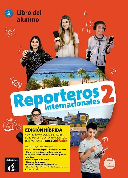 REPORTEROS INTERNACIONALES 2 ED.HIBRIDA L. DEL ALUMNO | 9788419236401 | CALABRIA, MARCELA/CAMPOS, SONIA/GALLI, MARIA LETIZIA/SAN PEDRO, JORDELINA EMILSE/SIGNO FUENTES, MARI