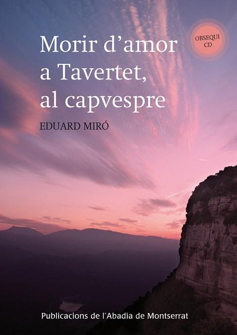 MORIR D'AMOR A TAVERTET, AL CAPVESPRE | 9788498834291 | MIRÓ I SALADRIGAS, EDUARD