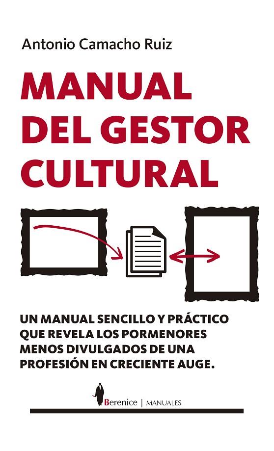 MANUAL DEL GESTOR CULTURAL | 9788417418380 | CAMACHO RUIZ, ANTONIO