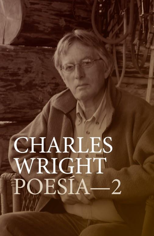 CHARLES WRIGHT POESÍA-2 | 9791387604448 | WRIGHT, CHARLES