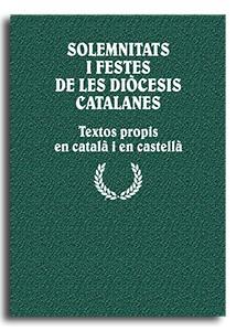 SOLEMNITATS I FESTES DE LES DIÒCESIS CATALANES | 9788498054446 | VARIOS AUTORES