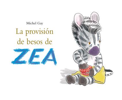 PROVISION DE BESES ZEA, LA | 9788484703044 | GAY, MICHEL