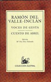 VOCES DE GESTA / CUENTO DE ABRIL | 9788423974115 | DEL VALLE-INCLÁN, RAMÓN