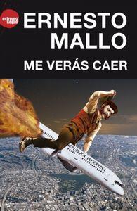 ME VERAS CAER | 9789876093989 | MALLO, ERNESTO