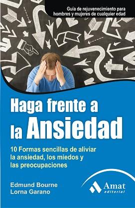 HAGA FRENTE A LA ANSIEDAD | 9788497354066 | EDMUND BOURNE