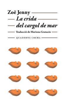 CRIDA DEL CARGOL DE MAR | 9788477273745 | JENNY, ZOE