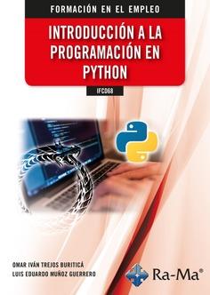 INTRODUCCIÓN A LA PROGRAMACIÓN EN PYTHON | 9788419857132 | TREJOS BURITICÁ, OMAR IVAN