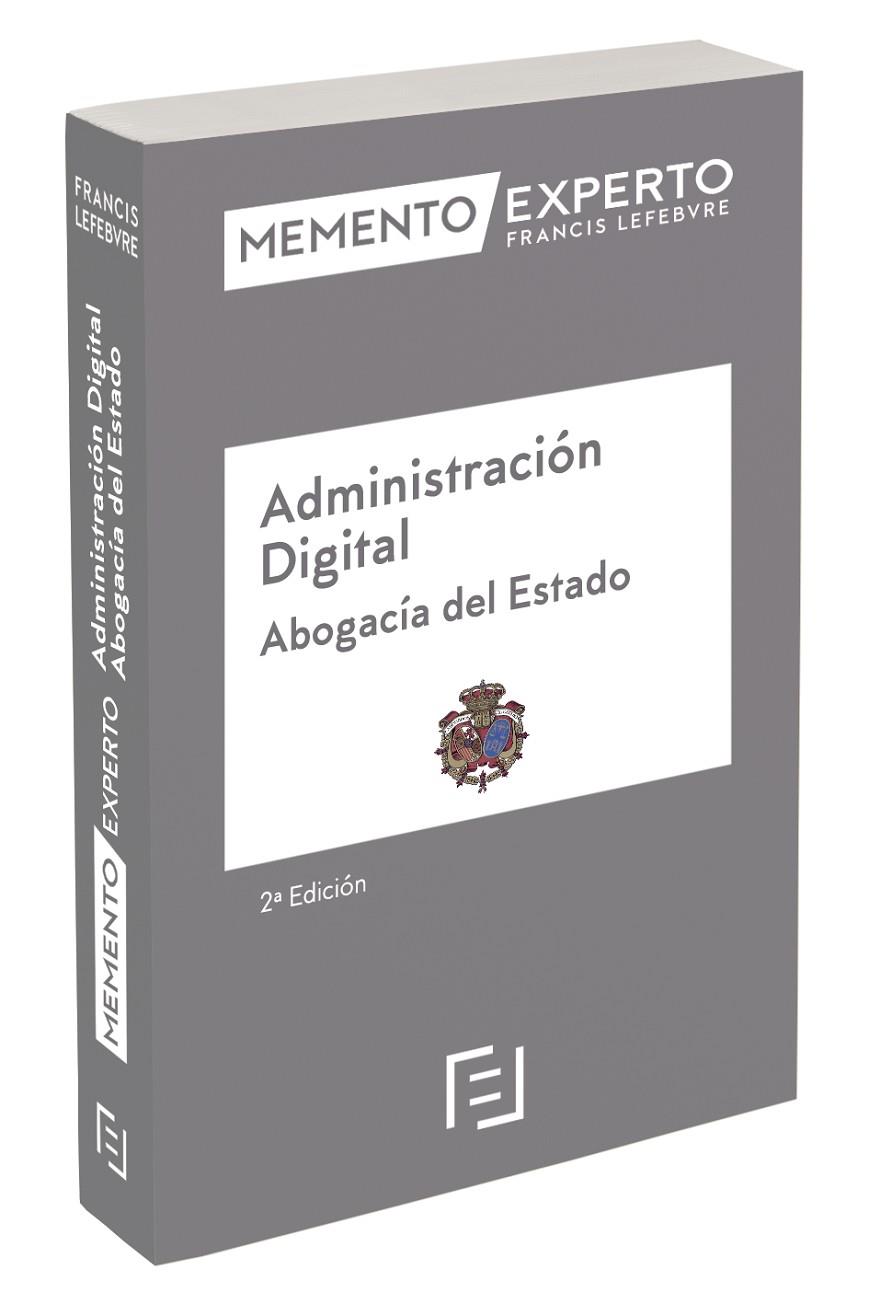 MEMENTO EXPERTO ADMINISTRACION DIGITAL ABOGACIA DEL ESTADO | 9788418899010 | LEFEBVRE-EL DERECHO