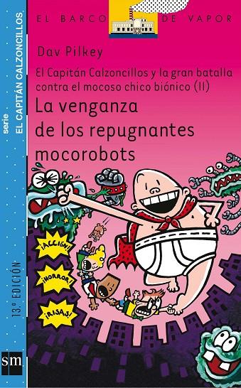 VENGANZA DE LOS REPUGNANTES MOCORROBOTS, LA | 9788467503548 | PILKEY, DAV