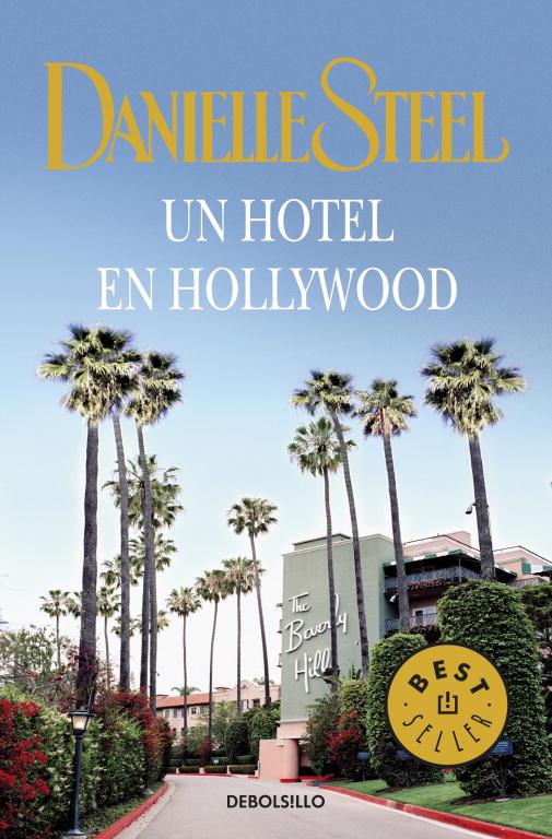 HOTEL EN HOLLYWOOD, UN | 9788499089034 | STEEL, DANIELLE