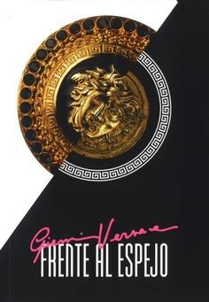 GIANNI VERSACE FRENTE AL ESPEJO | 9788481818703