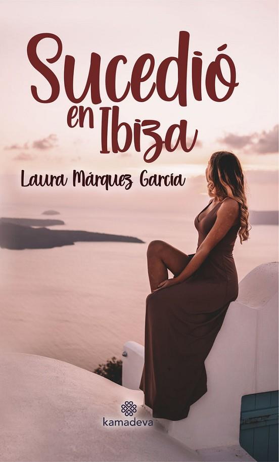 SUCEDIO EN IBIZA | 9788412279030 | MARQUEZ, LAURA