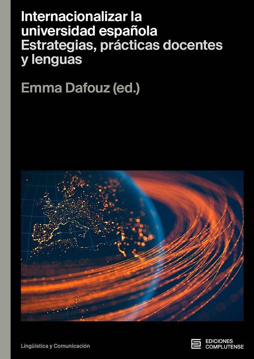 INTERNACIONALIZAR LA UNIVERSIDAD ESPAÑOLA | 9788466938754 | DAFOUZ, EMMA