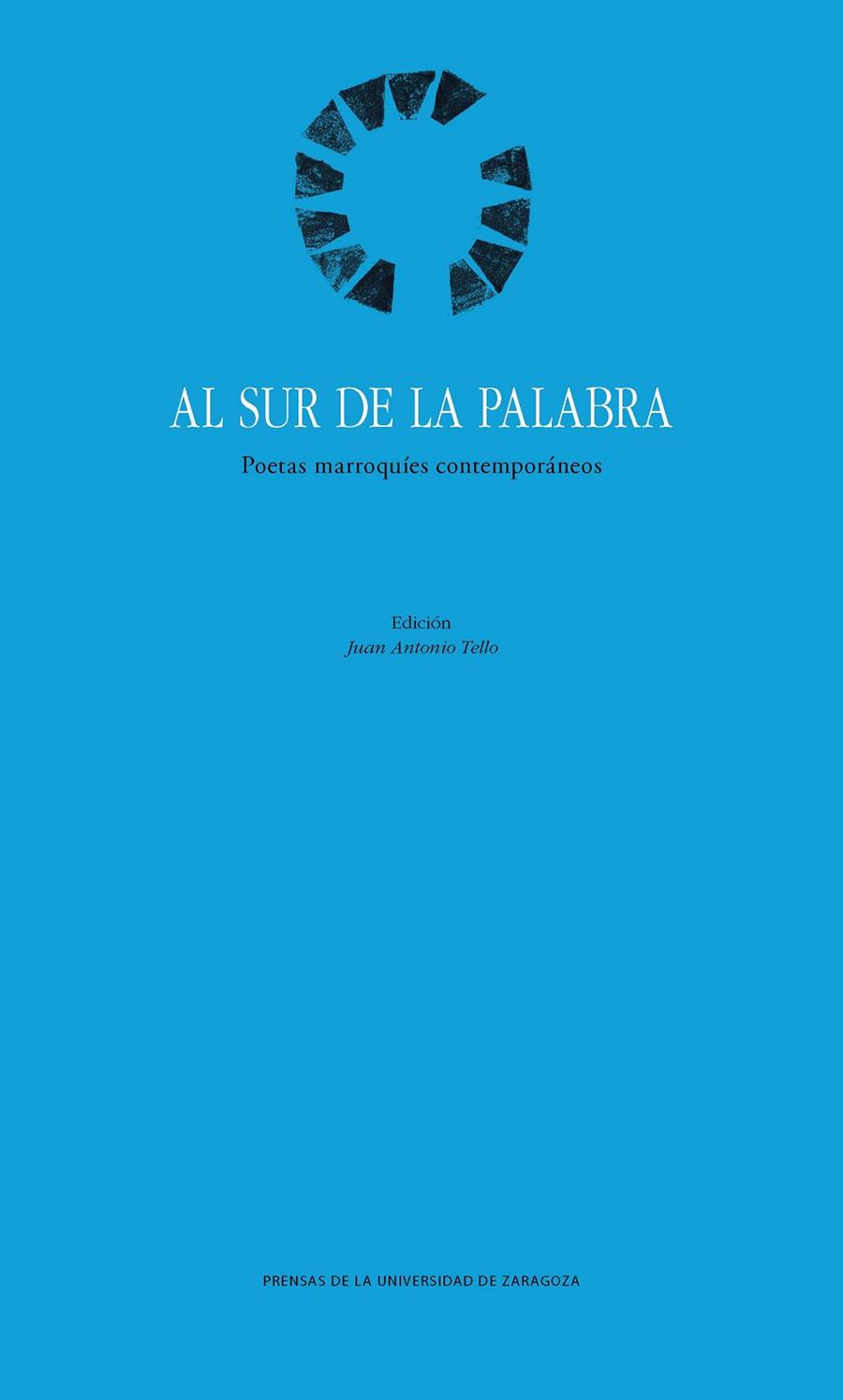 AL SUR DE LA PALABRA: POETAS MARROQUÍES CONTEMPORÁNEOS | 9788417358372 | VARIOS AUTORES