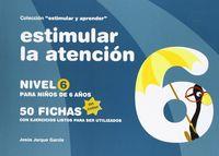 ESTIMULAR LA ATENCION 6 | 9788498963762 | JARQUE GARCÍA, JESÚS