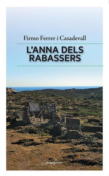 ANNA DELS RABASSERS, L' | 9788494718885 | FERRER I CASADEVALL, FIRMO