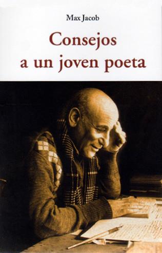 CONSEJOS A UN JOVEN POETA | 9788497169301 | JACOB. MAX