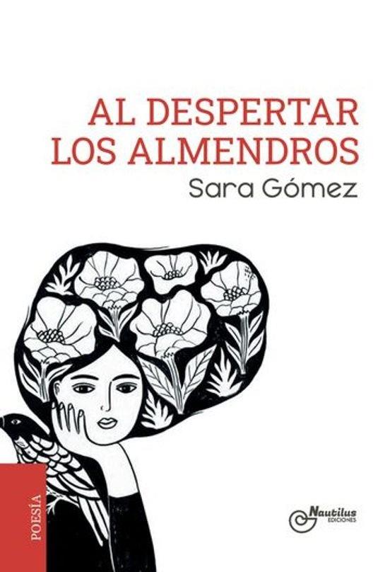AL DESPERTAR LOS ALMENDROS | 9788410241404 | GÓMEZ, SARA