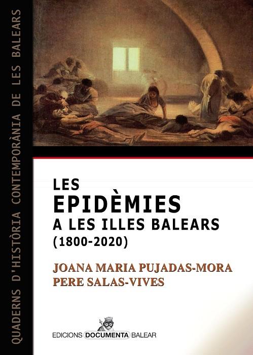 EPIDÈMIES A LES ILLES BALEARS (1800-2020), LES | 9788418441219 | PUJADAS, JOANA MARIA