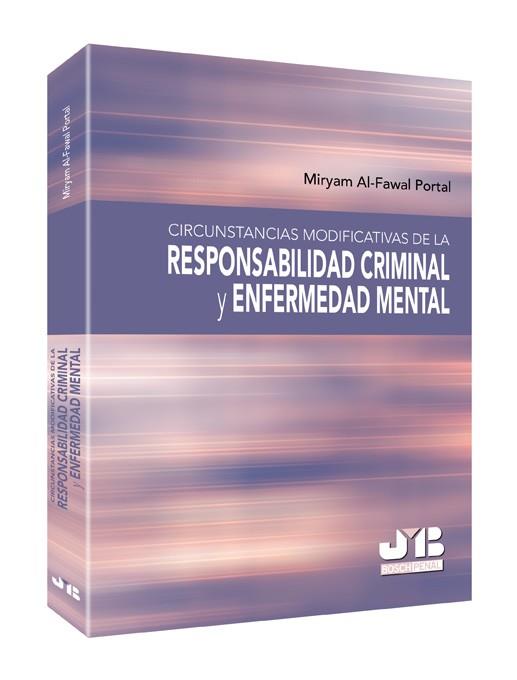 CIRCUNSTANCIAS MODIFICATIVAS DE LA RESPONSABILIDAD CRIMINAL | 9788494075193 | AL-FAWAL PORTAL, MIRYAM