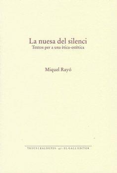 NUESA DEL SILENCI, LA | 9788416416196 | RAYÓ FERRER, MIQUEL