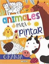 ANIMALES DE LA GRANJA PARA PINTAR | 9788410694767