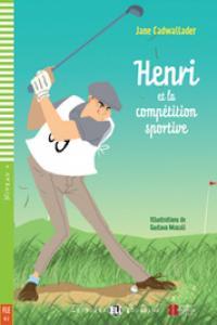 HENRI ET LA COMPETITION SPORTIVE (+CD) | 9788853606310