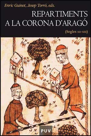 REPARTIMENTS A LA CORONA D'ARAGÓ (SEGLES XII-XIII) | 9788437067520 | VARIOS AUTORES