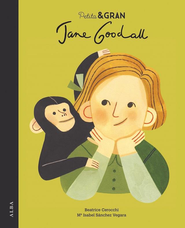 PETITA I GRAN JANE GOODALL | 9788490655108 | SÁNCHEZ VEGARA, Mª ISABEL