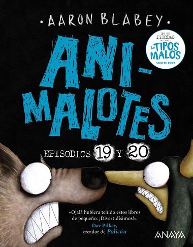 ANIMALOTES 19 Y 20. LA SERPIENTE Y LA BESTIA / UNA COSA MÁS | 9788414342824 | BLABEY, AARON