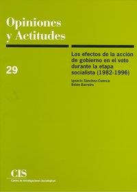 EFECTOS ACCION DE GOBIERNO VOTO DURANTE ETAPA SOCIALISTA | 9788474762990 | SANCHEZ-CUENCA