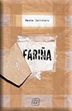 FARIÑA | 9788416001460 | CARRETERO POU, NACHO