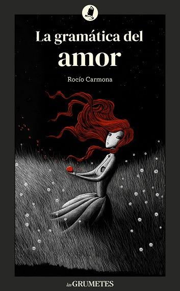 GRAMÁTICA DEL AMOR, LA | 9788424675905 | CARMONA, ROCÍO