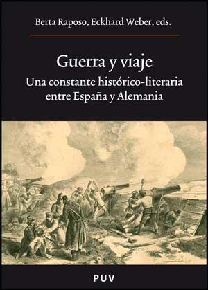 GUERRA Y VIAJE | 9788437073248 | VARIOS AUTORES