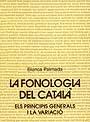 FONOLOGIA DEL CATALÀ, LA | 9788449000713 | PALMADA, BLANCA