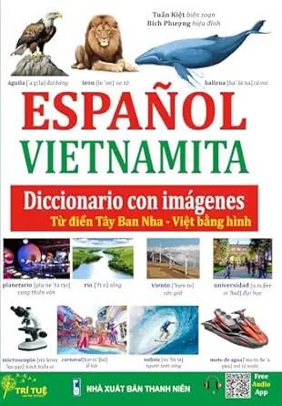 DICCIONARIO ESPANOL-VIETNAMITA CON IMAGENES | 9786044120799 | KIET, TUAN