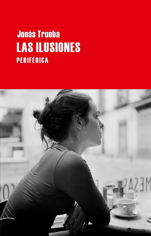 ILUSIONES, LAS 2ªED | 9788492865734 | TRUEBA, JONAS