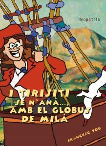 I TIRISITI SE N'ANÀ..., AMB EL GLOBUS DE MILÀ | 9788416391684 | POU, FRANCESC