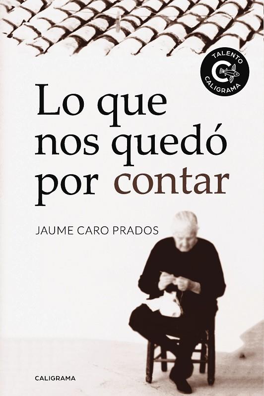 LO QUE NOS QUEDÓ POR CONTAR | 9788417382018 | CARO PRADOS, JAUME