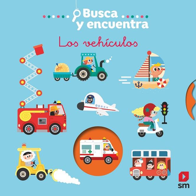 BUSCA Y ENCUENTRA. LOS VEHÍCULOS | 9788411207843 | HEYBOM