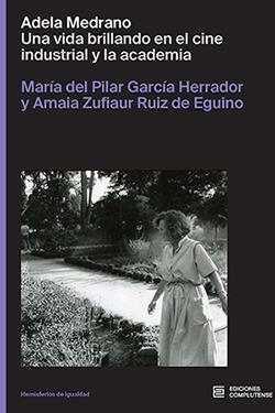 ADELA MEDRANO | 9788466939782 | GARCIA HERRADOR, MARIA DEL PILAR