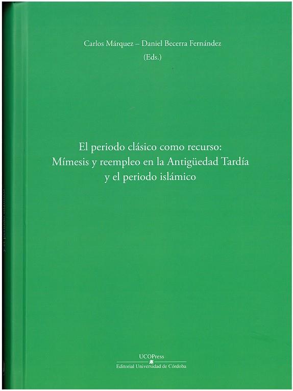 PERIODO CLASICO COMO RECURSO, EL : MIMESIS | 9788499276519