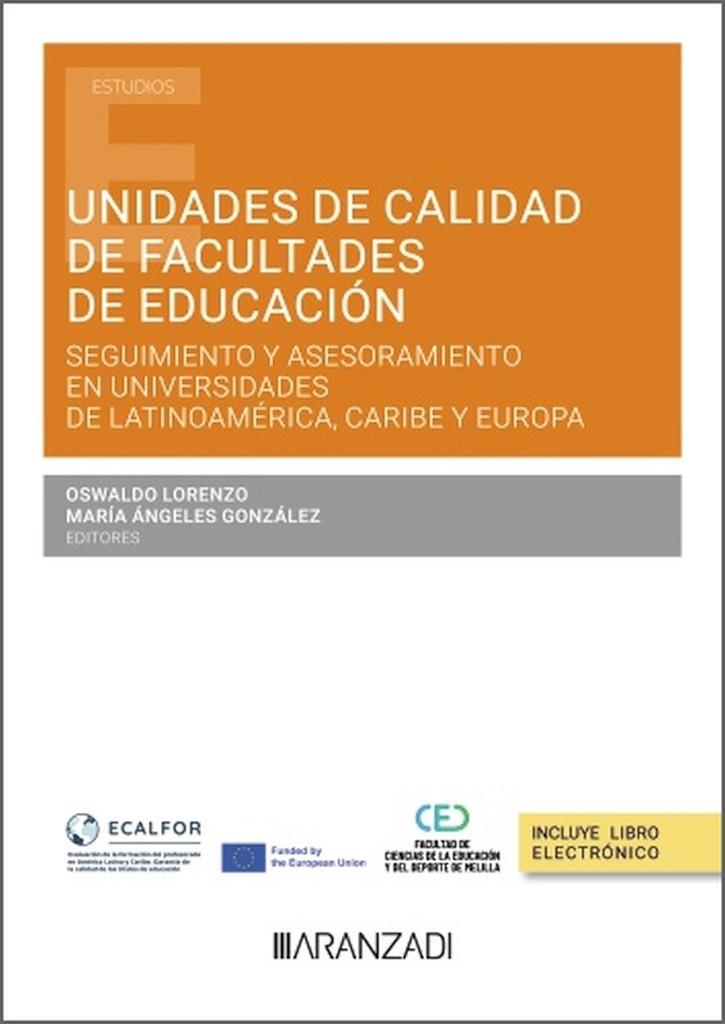 UNIDADES DE CALIDAD DE FACULTADES DE EDUCACIÓN | 9788411626736 | LORENZO, OSWALDO / GONZALEZ, MARIA ANGELES