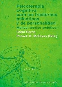 PSICOTERAPIA COGNITIVA PARA TRASTORNOS PSICOTICOS | 9788433018410 | PERRIS, CARLO