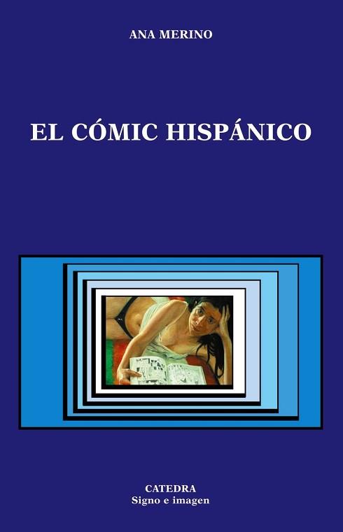 CÓMIC HISPÁNICO, EL | 9788437620572 | MERINO, ANA