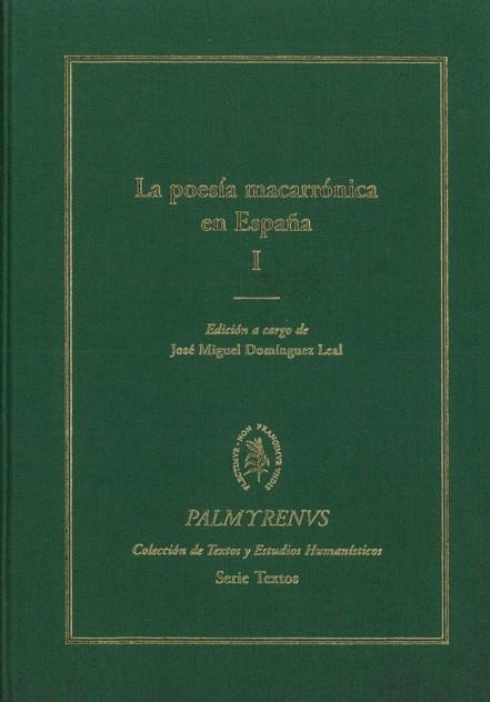 POESÍA MACARRÓNICA EN ESPAÑA II, LA | 9788417999674 | DOMÍNGUEZ LEAL, JOSÉ MIGUEL