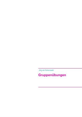 GRUPPENÜBUNGEN | 9783751930123 | VON KOMOROWSKI, JORG