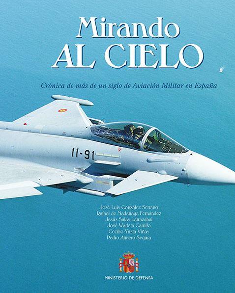 MIRANDO AL CIELO | 9788497818933 | GONZÁLEZ SERRANO, JOSÉ LUIS