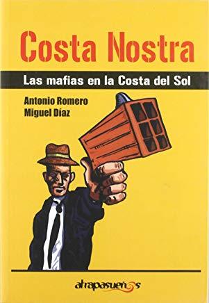 COSTA NOSTRA | 9788461314300 | ROMERO, ANTONIO