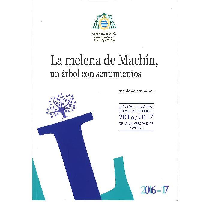 MELENA DE MACHÍN, UN ÁRBOL CON SENTIMIENTOS, LA | 9788416664207 | ORDÁS FERNÁNDEZ, RICARDO JAVIER